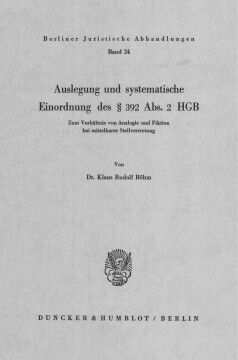 Auslegung und systematische Einordnung des § 392 Abs. 2 HGB Auslegung und systematische Einordnung des § 392 Abs. 2 HGB