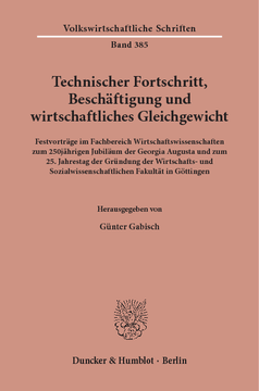 Technischer Fortschritt, Beschäftigung und wirtschaftliches Gleichgewicht Technischer Fortschritt, Beschäftigung und wirtschaftliches Gleichgewicht