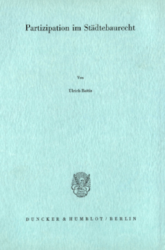 Partizipation im Städtebaurecht Partizipation im Städtebaurecht
