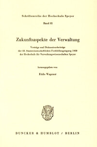 Zukunftsaspekte der Verwaltung