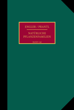 Die natürlichen Pflanzenfamilien nebst ihren Gattungen und wichtigsten Arten, insbesondere den Nutzpflanzen Die natürlichen Pflanzenfamilien nebst ihren Gattungen und wichtigsten Arten, insbesondere den Nutzpflanzen
