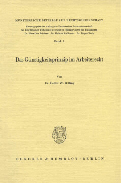 Das Günstigkeitsprinzip im Arbeitsrecht Das Günstigkeitsprinzip im Arbeitsrecht
