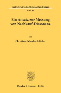 Ein Ansatz zur Messung von Nachkauf-Dissonanz