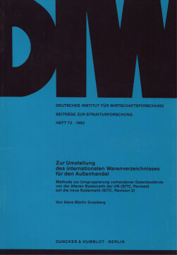 Zur Umstellung des internationalen Warenverzeichnisses für den Außenhandel Zur Umstellung des internationalen Warenverzeichnisses für den Außenhandel