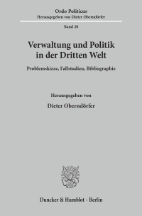Verwaltung und Politik in der Dritten Welt