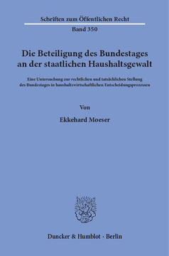 Die Beteiligung des Bundestages an der staatlichen Haushaltsgewalt Die Beteiligung des Bundestages an der staatlichen Haushaltsgewalt
