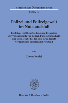 Polizei und Polizeigewalt im Notstandsfall Polizei und Polizeigewalt im Notstandsfall