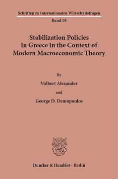 Stabilization Policies in Greece in the Context of Modern Macroeconomic Theory Stabilization Policies in Greece in the Context of Modern Macroeconomic Theory