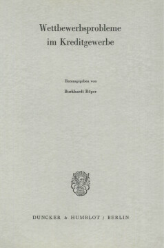 Wettbewerbsprobleme im Kreditgewerbe Wettbewerbsprobleme im Kreditgewerbe