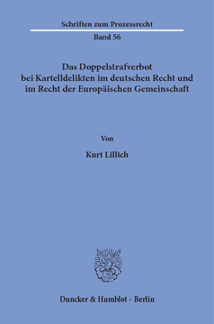 Das Doppelstrafverbot bei Kartelldelikten im deutschen Recht und im Recht der Europäischen Gemeinschaft Das Doppelstrafverbot bei Kartelldelikten im deutschen Recht und im Recht der Europäischen Gemeinschaft
