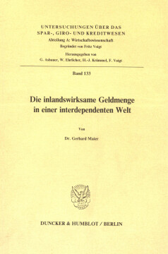 Die inlandswirksame Geldmenge in einer interdependenten Welt Die inlandswirksame Geldmenge in einer interdependenten Welt
