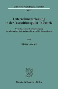 Unternehmensplanung in der Investitionsgüter-Industrie Unternehmensplanung in der Investitionsgüter-Industrie