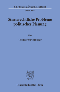Staatsrechtliche Probleme politischer Planung