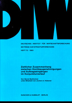 Zeitlicher Zusammenhang zwischen Hochbaugenehmigungen und Auftragseingängen im Konjunkturverlauf Zeitlicher Zusammenhang zwischen Hochbaugenehmigungen und Auftragseingängen im Konjunkturverlauf