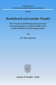 Rechtsbruch und sozialer Wandel Rechtsbruch und sozialer Wandel