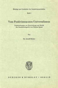 Vom Positivismus zum Universalismus