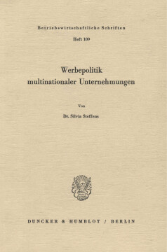 Werbepolitik multinationaler Unternehmungen Werbepolitik multinationaler Unternehmungen