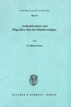 Auslandskonkurs und Disposition über das Inlandsvermögen Auslandskonkurs und Disposition über das Inlandsvermögen