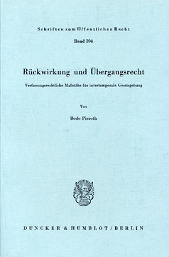 Rückwirkung und Übergangsrecht Rückwirkung und Übergangsrecht