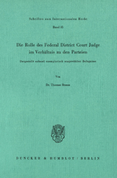 Die Rolle des Federal District Court Judge im Verhältnis zu den Parteien Die Rolle des Federal District Court Judge im Verhältnis zu den Parteien
