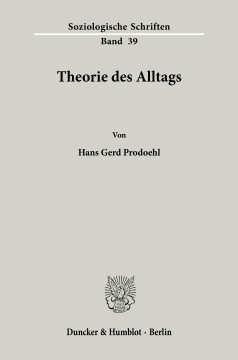 Theorie des Alltags Theorie des Alltags