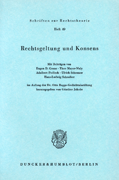 Rechtsgeltung und Konsens Rechtsgeltung und Konsens