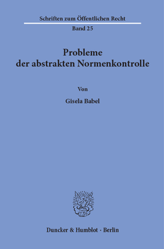 Probleme der abstrakten Normenkontrolle Probleme der abstrakten Normenkontrolle