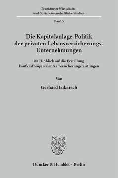 Die Kapitalanlage-Politik der privaten Lebensversicherungs-Unternehmungen Die Kapitalanlage-Politik der privaten Lebensversicherungs-Unternehmungen
