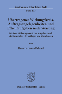 Übertragener Wirkungskreis, Auftragsangelegenheiten und Pflichtaufgaben nach Weisung Übertragener Wirkungskreis, Auftragsangelegenheiten und Pflichtaufgaben nach Weisung