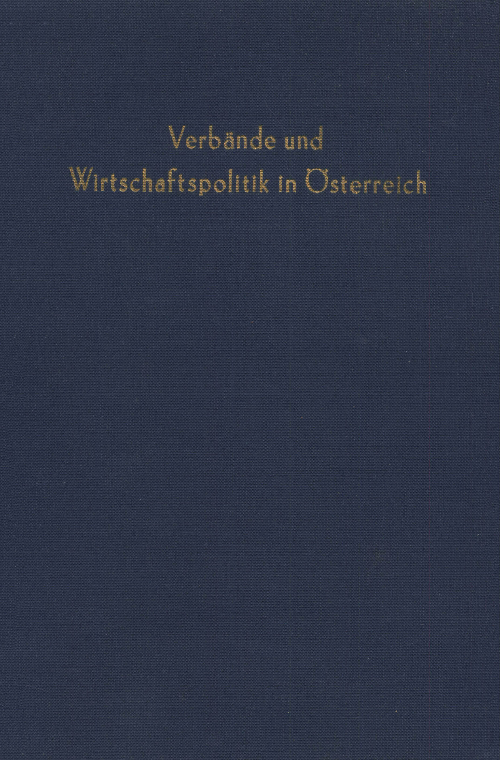 Wirtschaftsverbände und Wirtschaftspolitik