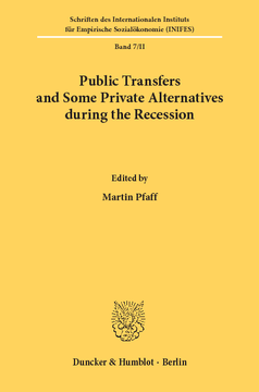 Public Transfers and Some Private Alternatives during the Recession Public Transfers and Some Private Alternatives during the Recession