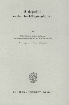 Sozialpolitik in der Beschäftigungskrise I Sozialpolitik in der Beschäftigungskrise I