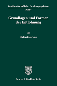 Grundlagen und Formen der Entlohnung Grundlagen und Formen der Entlohnung