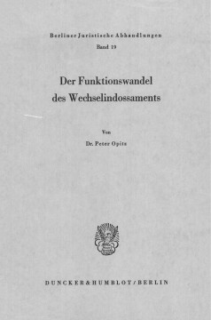 Der Funktionswandel des Wechselindossaments Der Funktionswandel des Wechselindossaments