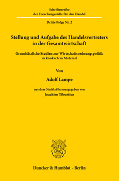 Stellung und Aufgabe des Handelsvertreters in der Gesamtwirtschaft Stellung und Aufgabe des Handelsvertreters in der Gesamtwirtschaft