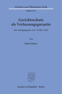 Gerichtsschutz als Verfassungsgarantie