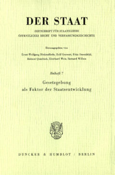 Gesetzgebung als Faktor der Staatsentwicklung Gesetzgebung als Faktor der Staatsentwicklung
