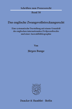 Das englische Zwangsvollstreckungsrecht Das englische Zwangsvollstreckungsrecht