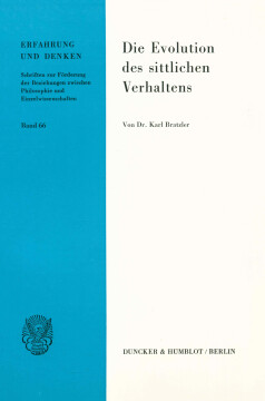 Die Evolution des sittlichen Verhaltens Die Evolution des sittlichen Verhaltens