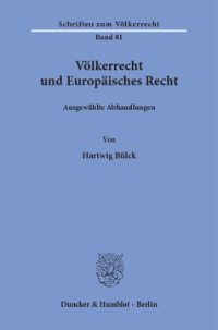Völkerrecht und Europäisches Recht