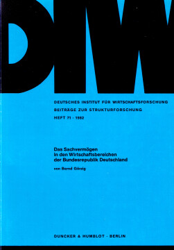 Das Sachvermögen in den Wirtschaftsbereichen der Bundesrepublik Deutschland Das Sachvermögen in den Wirtschaftsbereichen der Bundesrepublik Deutschland