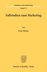 Fallstudien zum Marketing