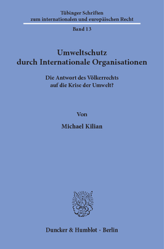 Umweltschutz durch Internationale Organisationen Umweltschutz durch Internationale Organisationen