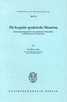 Die kognitiv-praktische Situation Die kognitiv-praktische Situation