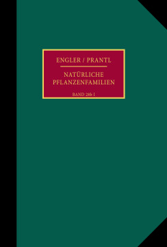 Die natürlichen Pflanzenfamilien nebst ihren Gattungen und wichtigsten Arten, insbesondere den Nutzpflanzen Die natürlichen Pflanzenfamilien nebst ihren Gattungen und wichtigsten Arten, insbesondere den Nutzpflanzen