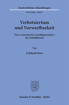 Verbotsirrtum und Vorwerfbarkeit Verbotsirrtum und Vorwerfbarkeit