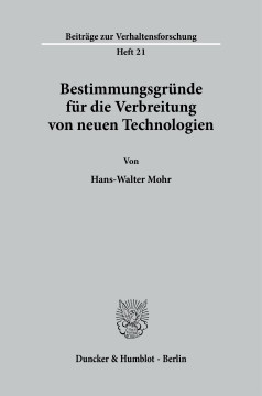Bestimmungsgründe für die Verbreitung von neuen Technologien Bestimmungsgründe für die Verbreitung von neuen Technologien