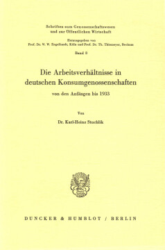 Die Arbeitsverhältnisse in deutschen Konsumgenossenschaften Die Arbeitsverhältnisse in deutschen Konsumgenossenschaften