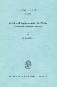 Mensch und Kapitalismus bei Max Weber