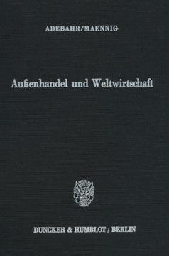Außenhandel und Weltwirtschaft Außenhandel und Weltwirtschaft